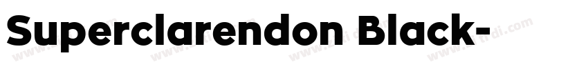 Superclarendon Black字体转换